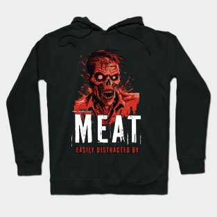 Easily Distracted By Meat Hoodie